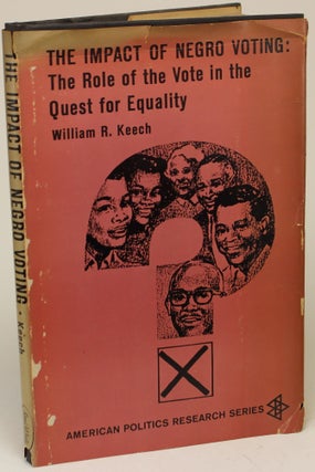 Item #996 The Role of the Vote in the Quest for Equality. The Impact of Negro Voting